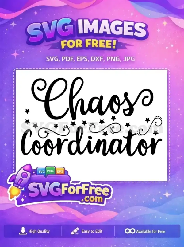 Free Chaos Coordinator Free Mom Quotes SVG Free SVG