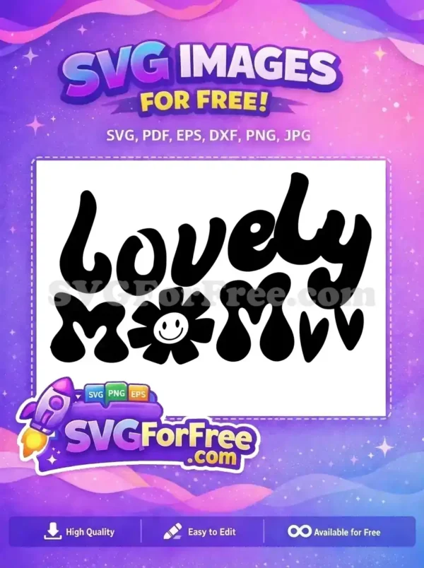 Free Mothers Day Free Best Mom Ever Mom Quotes Free SVG 1