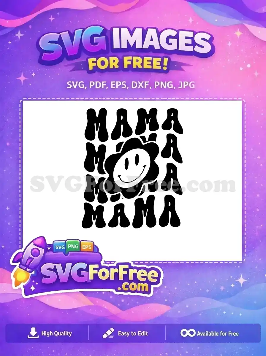 Free Groovy Wavy Black Text Free Smiley Flower Mama Design Free SVG