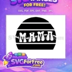 Free Heartfelt Mom Free Quote Mom Quotes Free SVG 3 - Instant Download