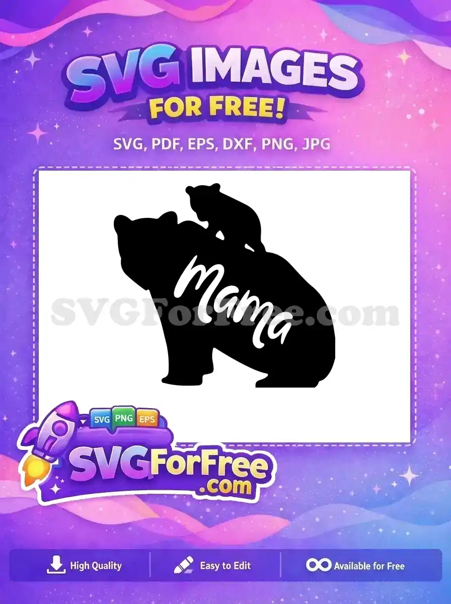 Free Mama Bear Free Cub Silhouette Mom Quotes Free SVG 1