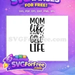 Free Heartfelt Quote Free Family Love Mom Free SVG - Instant Download
