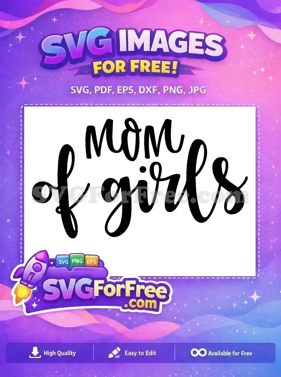Free Mom of Girls Free Quote Mom Life Free SVG