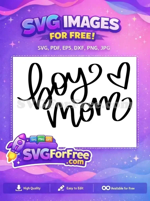 Free Cursive Boy Mom Free With Doodle Heart Mom Quotes Free SVG