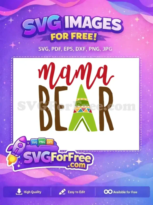 Free Mama Red Bear Free Green Tent Mom Quotes Free SVG