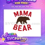 Free Mama Bear Silhouette Free Mom Quotes Family Free SVG 1 - Instant Download
