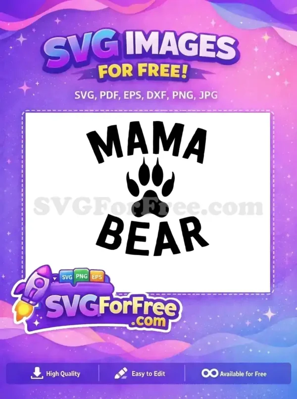 Free Mama Bear Free Paw Print Mom Quotes Free SVG