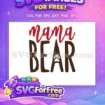 Free Red Mama Script Free Brown Bear Paw Print Mom Quotes Free SVG - Instant Download
