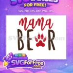Free Red Cursive Mama Bear Free Red Paw Print Mom Quotes Free SVG - Instant Download