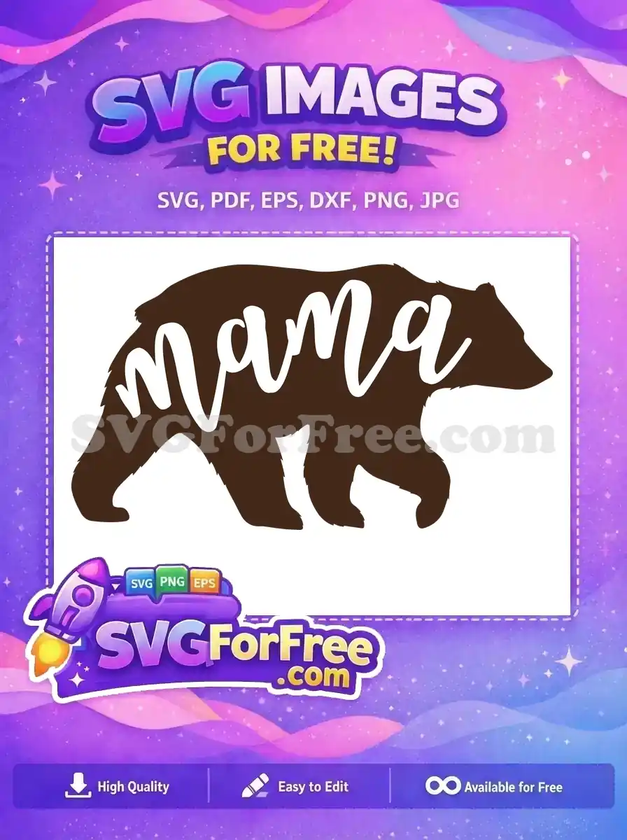 Free Brown Mama Bear Free White Cursive Font Mom Quote Free SVG