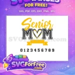 Free Yellow Gold Senior Script Free Varsity Mom Heart Senior Mom Quote Free SVG - Instant Download