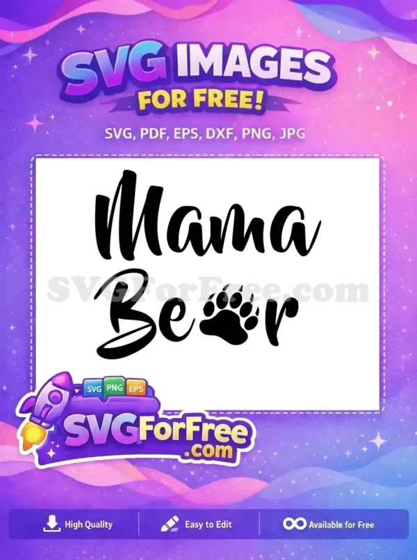 Free Mama Bear Paw Print Free Cursive Black Text Mom Quotes Free SVG
