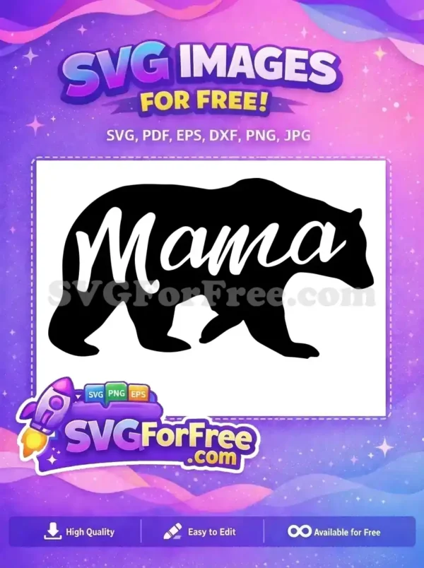 Free Mama Bear Silhouette Free Cursive Text Mom Quote Free SVG