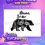 Free Floral Mama Bear Free Mom Quotes Free SVG - Instant Download