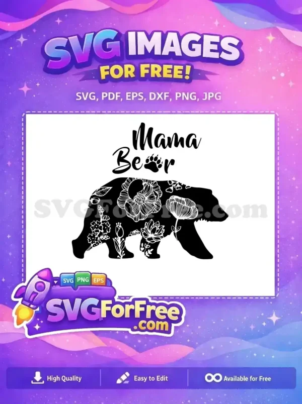 Free Floral Mama Bear Free Mom Quotes Free SVG