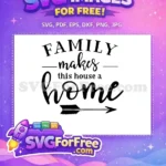 Free Family Arrow Free House Home Mothers Day Free SVG - Instant Download