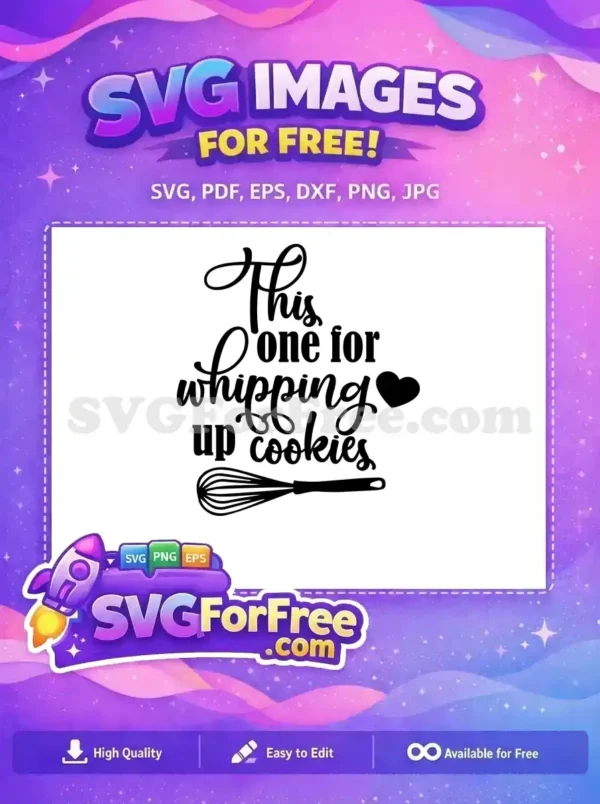 Free Kitchen Whisker Free Mothers Day Quote Baking Free SVG