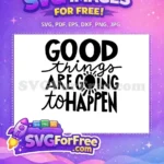 Free Positive Affirmation Free Inspirational Quote Motivation Free SVG 1 - Instant Download