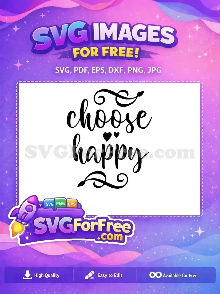 Free Calligraphy Heart Free Choose Happy Motivation Free SVG