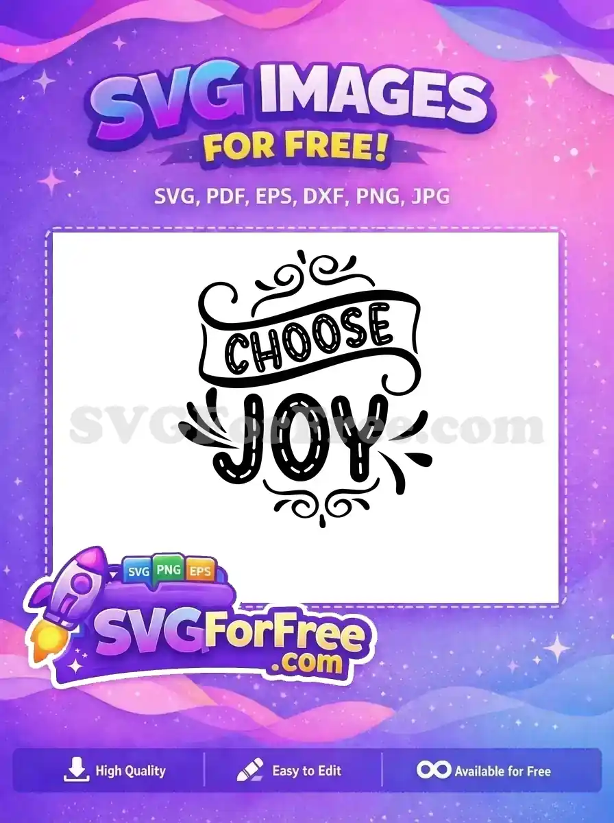 Free Decorative Choose Joy Free Motivation Quote Free SVG