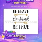 Free Arrow Brave Free Kind True Motivation Free SVG - Instant Download