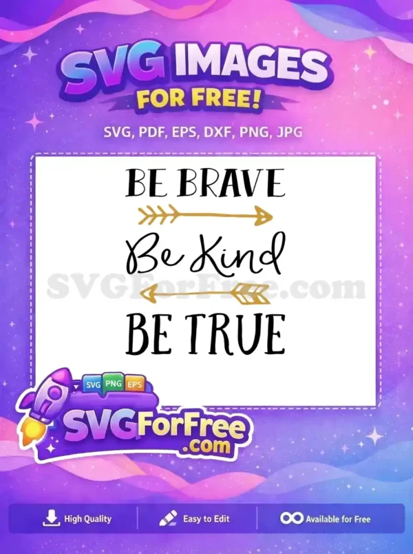 Free Arrow Brave Free Kind True Motivation Free SVG Free Arrow Brave Free Kind True Motivation Free SVG