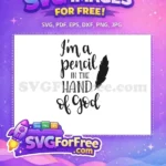 Free Pencil Hand God Free Motivation Quotes Free SVG - Instant Download