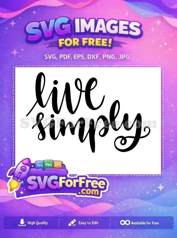 Free Simple Life Free Minimalist Design Motivation Free SVG