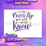 Free Purple Never Know Free Motivation Quote Free SVG - Instant Download