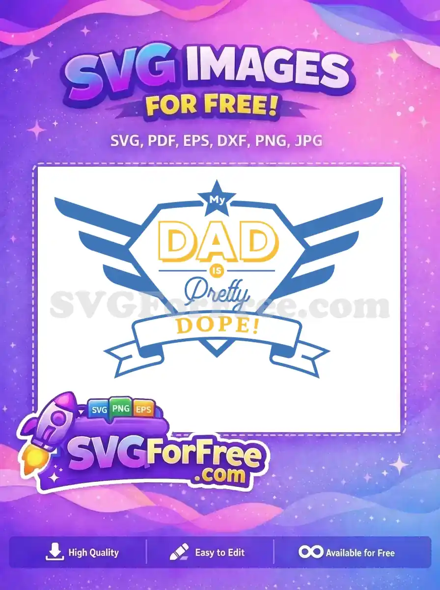 Free Blue Wings Free Yellow Letters Father's Day Free SVG