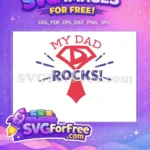Free My Dad Rocks Free Tie Design Motivation Free SVG - Instant Download
