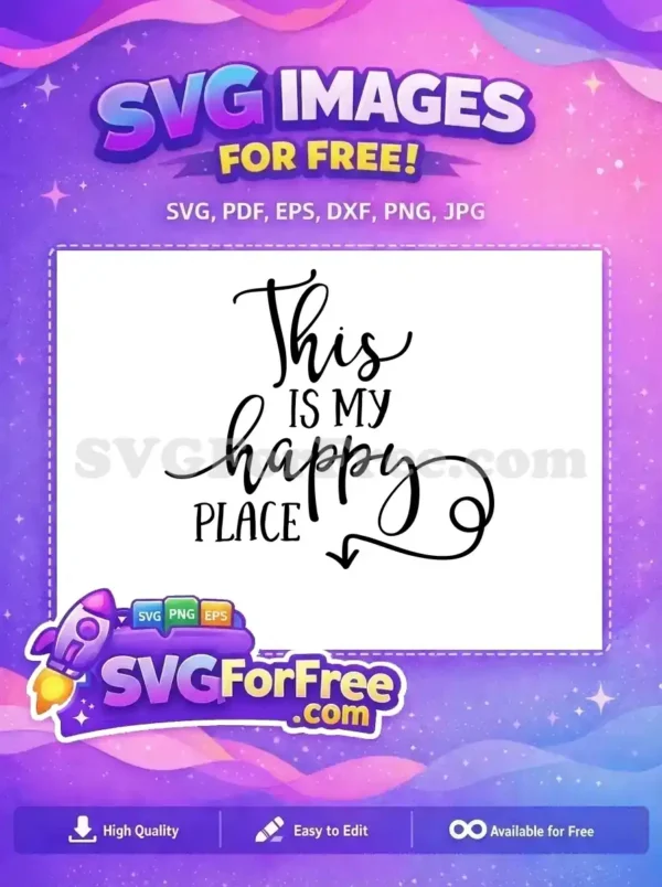 Free Script Font Free This Is My Happy Place Free SVG
