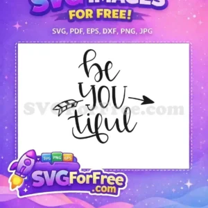 Free Arrow Accent Free Be You tiful Motivation Free SVG Free Arrow Accent Free Be You tiful Motivation Free SVG
