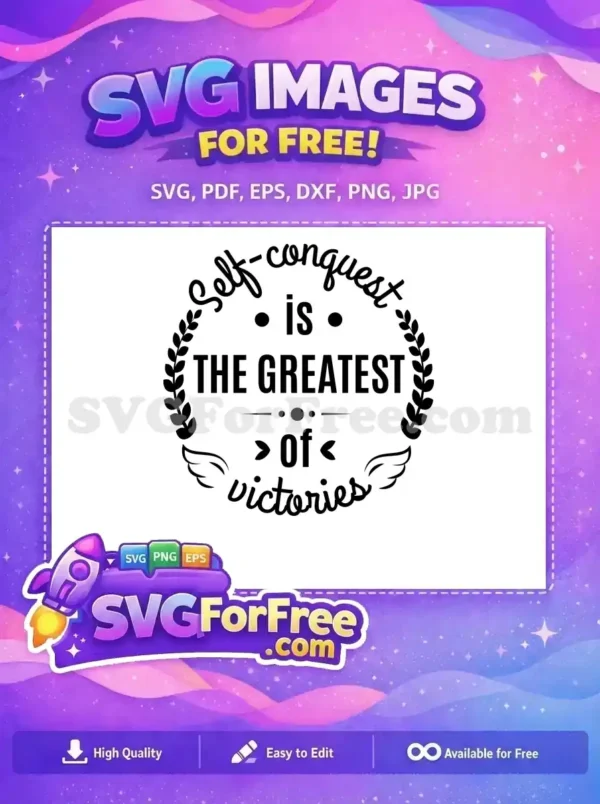 Free Self Conquest Free Motivation Quotes Text Free SVG Free Self Conquest Free Motivation Quotes Text Free SVG