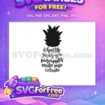 Free Pineapple Fruit Free Motivation Quotes SVG Free SVG - Instant Download
