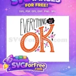 Free Orange Flowers Free OK Will Be Free SVG - Instant Download