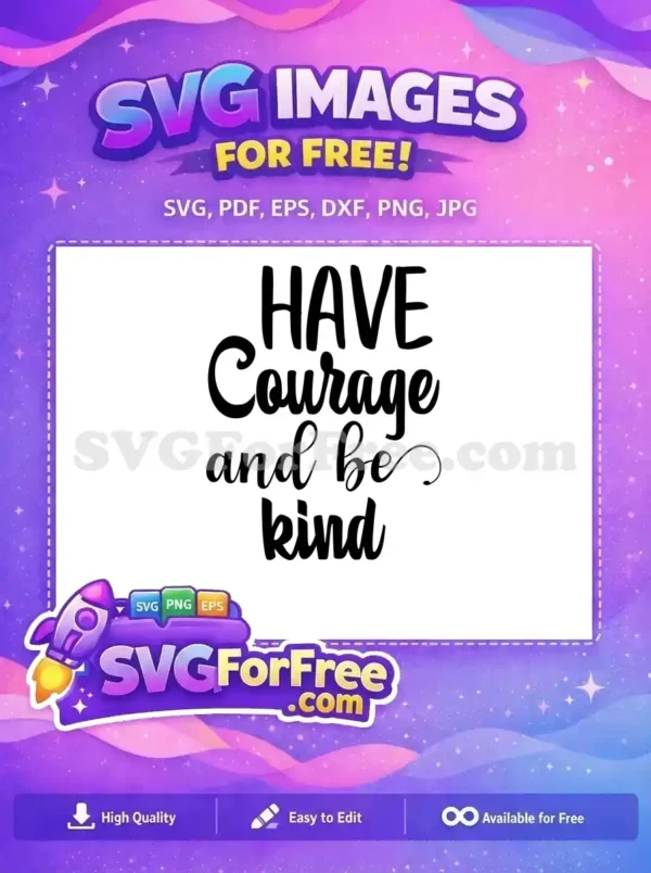 Free Bold Courage Free Kind Script Motivation Free SVG
