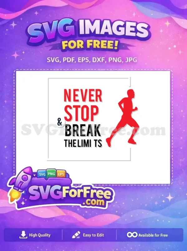 Free Red Runner Free Motivation Quote Never Stop Free SVG
