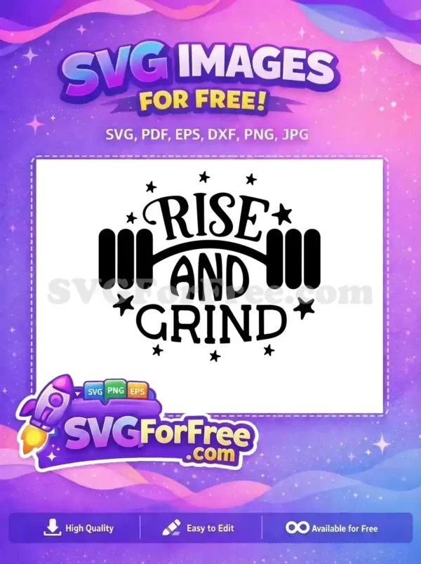 Free Rise Grind Stars Free Barbell Silhouette Motivation Free SVG