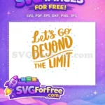 Free Motivation Quotes Free Beyond Limit Inspirational Free SVG - Instant Download