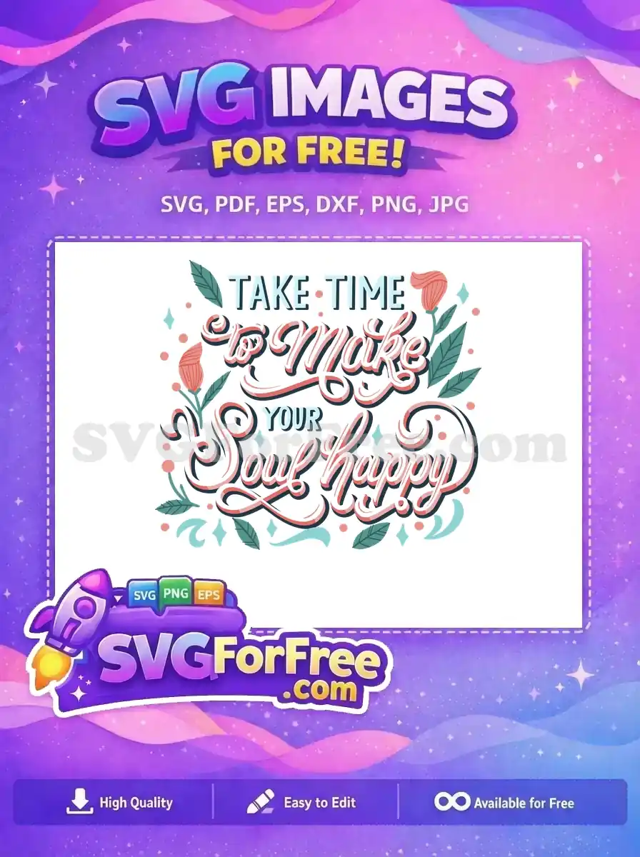 Free Inspirational Quote Lettering Free Pink Flowers Motivation Quotes Free SVG