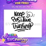 Free Positive Affirmation Free Motivational Quote Inspiration Free SVG 8 - Instant Download