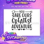 Free Arrow Heart Free Greatest Adventure Motivation Free SVG - Instant Download