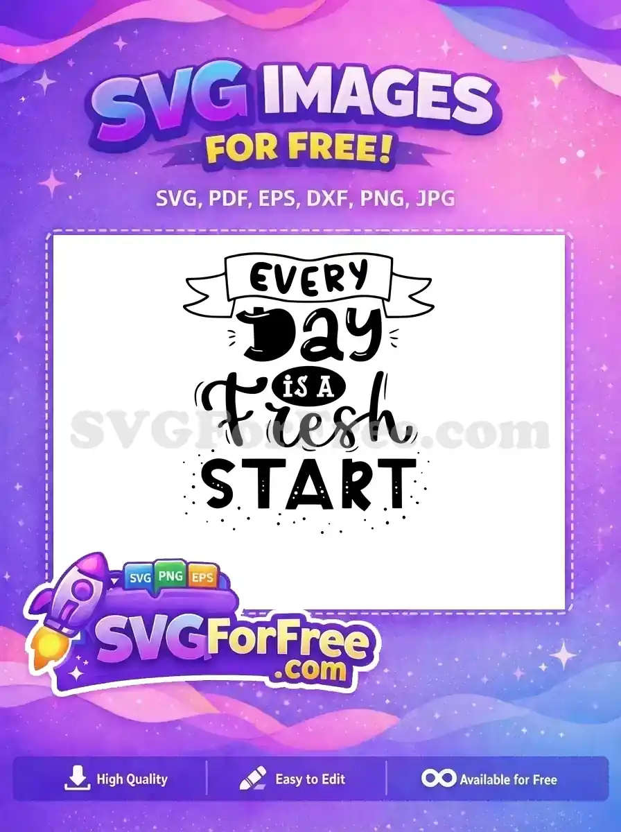 Free Motivation Positive Free Affirmation Quote Free SVG 3