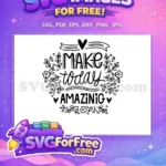 Free Positive Affirmation Free Inspirational Saying Motivation Free SVG 2 - Instant Download