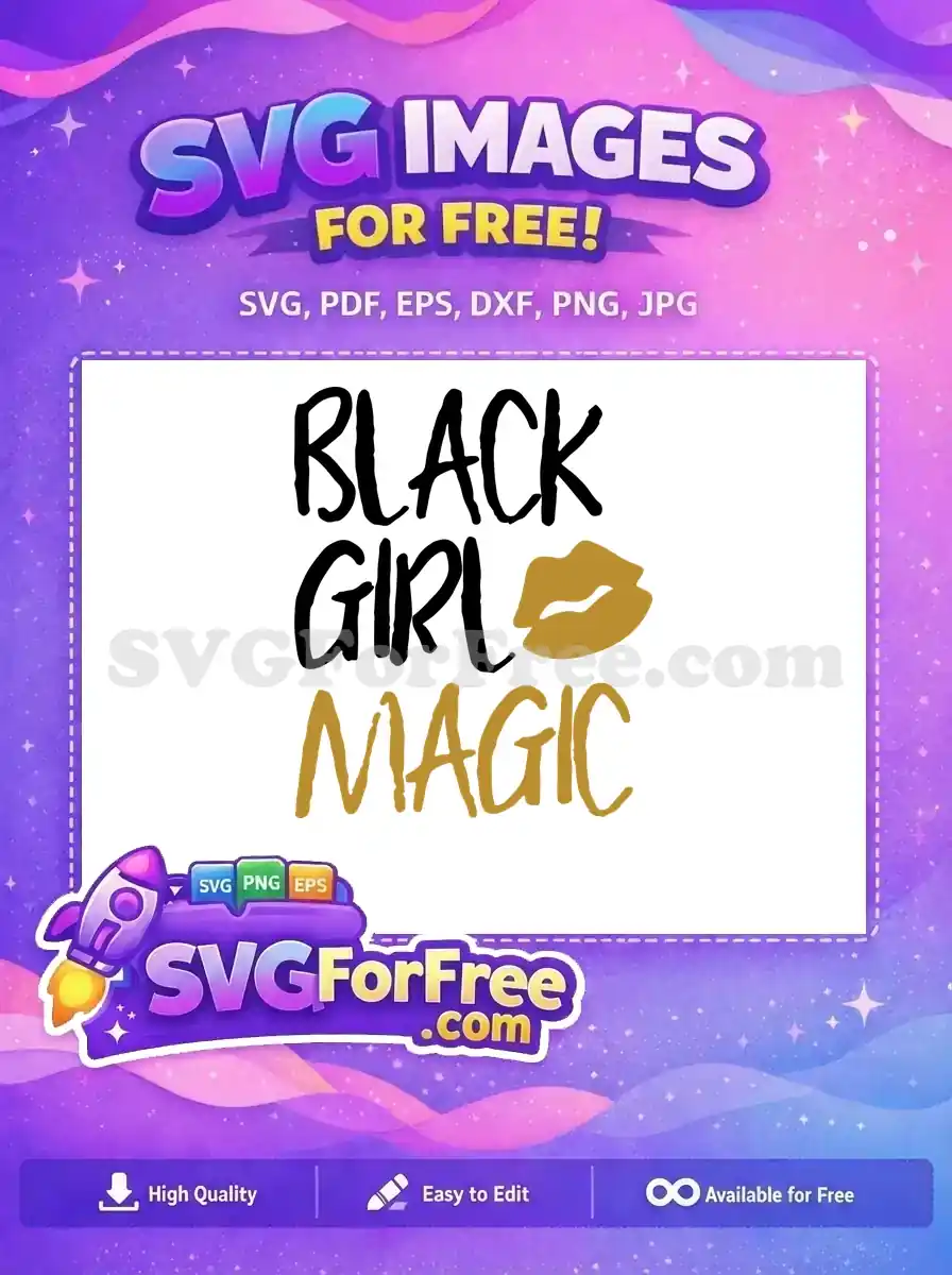 Free Black Girl Magic Free Gold Lips Kiss Free SVG