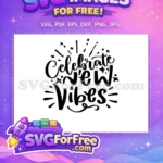 Free Happy New Year Free Celebration Quotes 2024 Free SVG - Instant Download