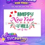 Free Heart Balloons Free Fireworks Happy New Year Y'all Free SVG - Instant Download