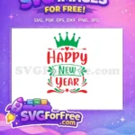 Free Green Crown Free Red Lettering New Year Free SVG - Instant Download
