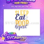 Free Sleep Eat Free Poop Repeat Newborn Free SVG - Instant Download